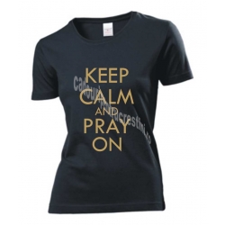 Tricou femei negru, Keep calm and pray on